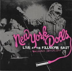 New York Dolls : Live At The Fillmore East